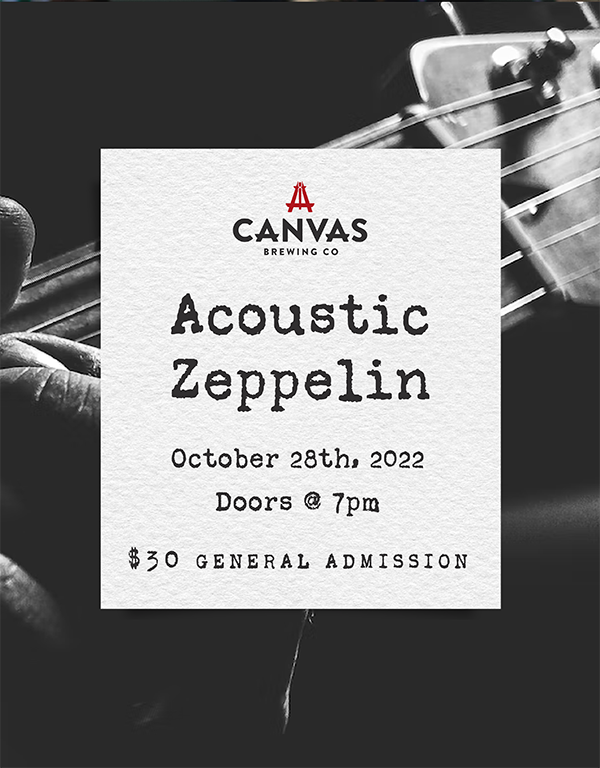 Acoustic Zeppelin at Canvas Brewery