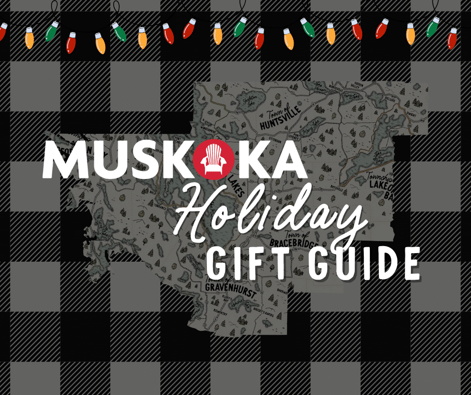 Thrilling Present Concepts in Muskoka – Discover the Finest Native Choices